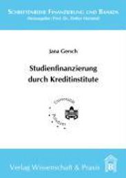 Jana Gersch: Studienfinanzierung durch Kreditinstitute, Buch