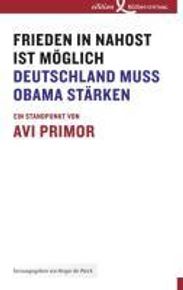 Avi Primor: Frieden in Nahost ist möglich, Buch