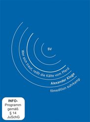 Wer sich traut, reißt die Kälte vom Pferd, DVD