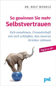 Rolf Merkle: So gewinnen Sie mehr Selbstvertrauen, Buch