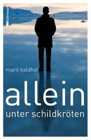 Marit Kaldhol: Allein unter Schildkröten, Buch