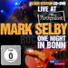 Mark Selby: Live At Rockpalast-One Night In Bonn, CD