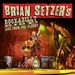 Brian Setzer: Rockabilly Riot: Live from the Planet, CD