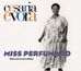 Cesaria Evora: Miss Perfumado (20th Anniversary), 2 CDs