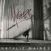 Natalie Maines (Dixie Chicks): Mother, CD