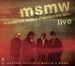 Medeski; Scofield; Martin; Wood: MSMW Live: In Case The World Changes Its Mind, 2 CDs