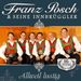 Franz Posch & Seine Innbrüggl: Allweil lustig, CD