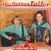 Die Flotten Tulfer: .sein heit do, CD
