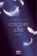 Kathryn Taylor: Colours of Love - Entblößt, Buch