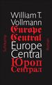 William T. Vollmann: Europe Central, Buch