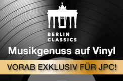 Vinyl von BERLIN CLASSICS – Vorab exklusiv für jpc