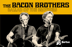 »The Bacon Brothers: Ballad Of The Brothers« auf CD. Auch auf Vinyl erhältlich.