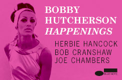 »Bobby Hutcherson: Happenings« auf Vinyl