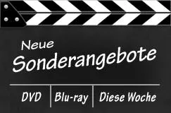 Neue DVD- und Blu-ray-Sonderangebote in dieser Woche