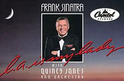 »Frank Sinatra: L.A. Is My Lady (40th Anniversary) (Deluxe Edition)« auf CD. Auch auf Vinyl erhältlich.