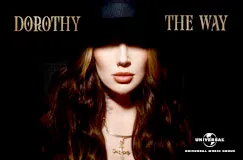 »Dorothy: The Way« auf CD. Auch auf Vinyl erhältlich.