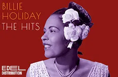 »Billie Holiday: The Hits« auf 2 CDs. Auch auf 3 CDs erhältlich. Auch auf LP erhältlich.