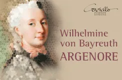 Wilhelmine von Bayreuths Oper »Argenore« auf CD