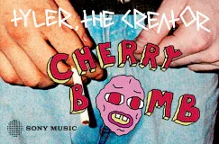 "TYLER, THE CREATOR CHERRY BOMB" in verspielten Buchstaben, darunter ein rosa Gesicht. Hände halten eine brennende Zigarette.
