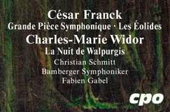 "César Franck, Charles-Marie Widor; Christian Schmitt, Bamberger Symphoniker, Fabien Gabel; cpo" auf dunklem Hintergrund.