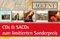 Text oben: "ACCENT". Text unten: "CDs & SACDs zum limitierten Sonderpreis". Fünf CD-Cover nebeneinander.