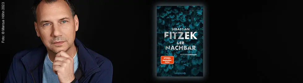 Links ein nachdenklicher Mann, rechts ein Buchcover mit "Sebastian Fitzek, Der Nachbar, Psychothriller".