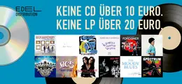 KEINE CD ÜBER 10 EURO. KEINE LP ÜBER 20 EURO. Links CDs, rechts LPs auf türkisem Hintergrund. Oben links Edel Distribution Logo.