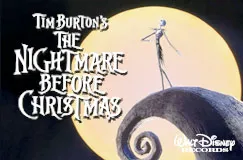 Text: "Tim Burton's The Nightmare Before Christmas". Dünne Figur auf spiralförmigem Hügel vor großem Vollmond.