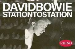 Text: "DAVID BOWIE STATION TO STATION" und "RHINO" als Logo. Schwarz-weiße Illustration eines Mannes in Seitenansicht.