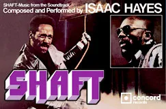 Text: "SHAFT - Music from the Soundtrack Composed and Performed by Isaac Hayes." Zwei Männer in schwarzen Lederjacken.