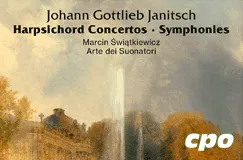 "Johann Gottlieb Janitsch: Harpsichord Concertos, Symphonies. Marcin Świątkiewicz, Arte dei Suonatori." Illustration mit Natur und Gebäude.