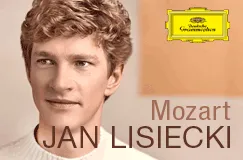 Text: "Mozart, JAN LISIECKI". Ein Mann mit welligem Haar. Oben rechts ein gelbes "Deutsche Grammophon"-Logo.