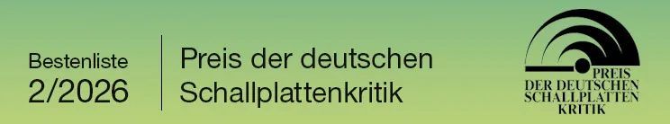 Bestenliste 2/2026 - Preis der deutschen Schallplattenkritik. Rechts ein schwarz-weißes Logo. Hintergrund: Grün.