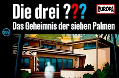 Text: "Die drei ??? Das Geheimnis der sieben Palmen". Illustration eines modernen Hauses mit Geisterfigur im Vordergrund.