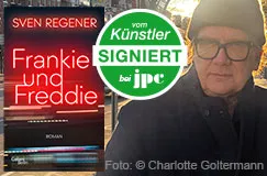 "Frankie und Freddie" von Sven Regener, Roman. Grünes Siegel: "vom Künstler SIGNIERT bei jpc". Mann mit Mütze auf Straße.