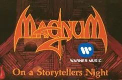 "Magnum On a Storytellers Night" in orange, stilisierter Schrift. Warner Music Logo darunter. Hintergrund: dunkle, hölzerne Umgebung.