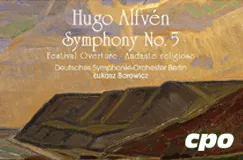 Text: Hugo Alfvén, Symphony No. 5, Festival Overture, Andante religioso, Deutsches Symphonie-Orchester Berlin, Łukasz Borowicz, cpo. Gemälde: Hügellandschaft.