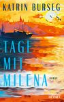 Katrin Burseg: Tage mit Milena, Buch