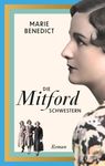 Marie Benedict: Die Mitford Schwestern, Buch