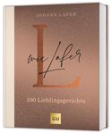 Johann Lafer: L wie Lafer, Buch