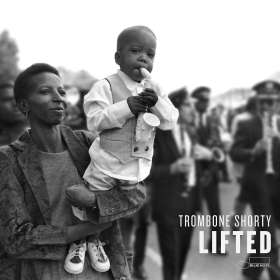 Trombone Shorty (Troy Andrews) (geb. 1986): Lifted, CD