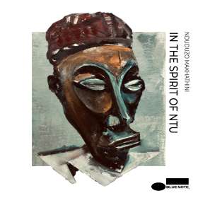 Nduduzo Makhathini (geb. 1982): In The Spirit Of Ntu, CD