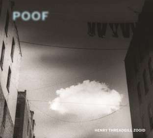 Zooid (Henry Threadgill): Poof, CD