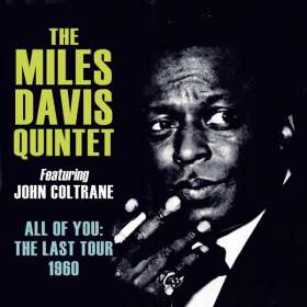 Miles Davis (1926-1991): All Of You: The Last Tour 1960, CD
