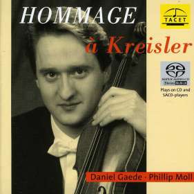 Fritz Kreisler (1875-1962): Werke für Violine & Klavier - "Hommage a Kreisler", SACD