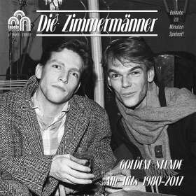 Die Zimmermänner: Goldene Stunde (Alle Hits 1980 - 2017), CD