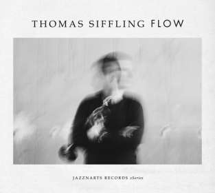 Thomas Siffling (geb. 1972): Flow, CD