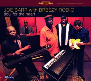 Joe Barr & Breezy Rodio: Soul For The Heart, CD