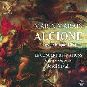 Marin Marais (1656-1728): Alcione (Tragedie lyrique 1706), SACD