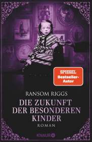 Ransom Riggs: Die Zukunft der besonderen Kinder, Buch